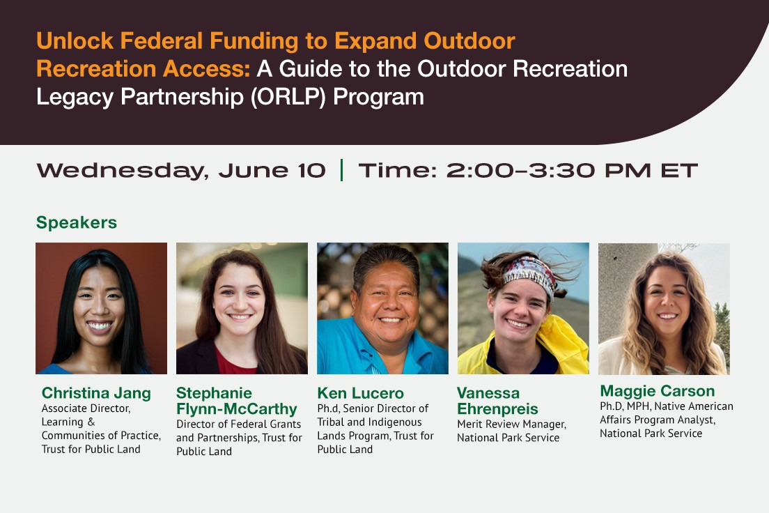 Promotional graphic for Unlock Federal Funding to Expand Outdoor Recreation Access: A Guide to the ORLP Program